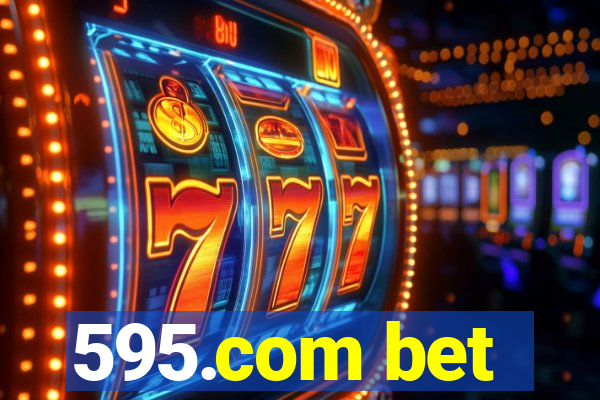 595.com bet